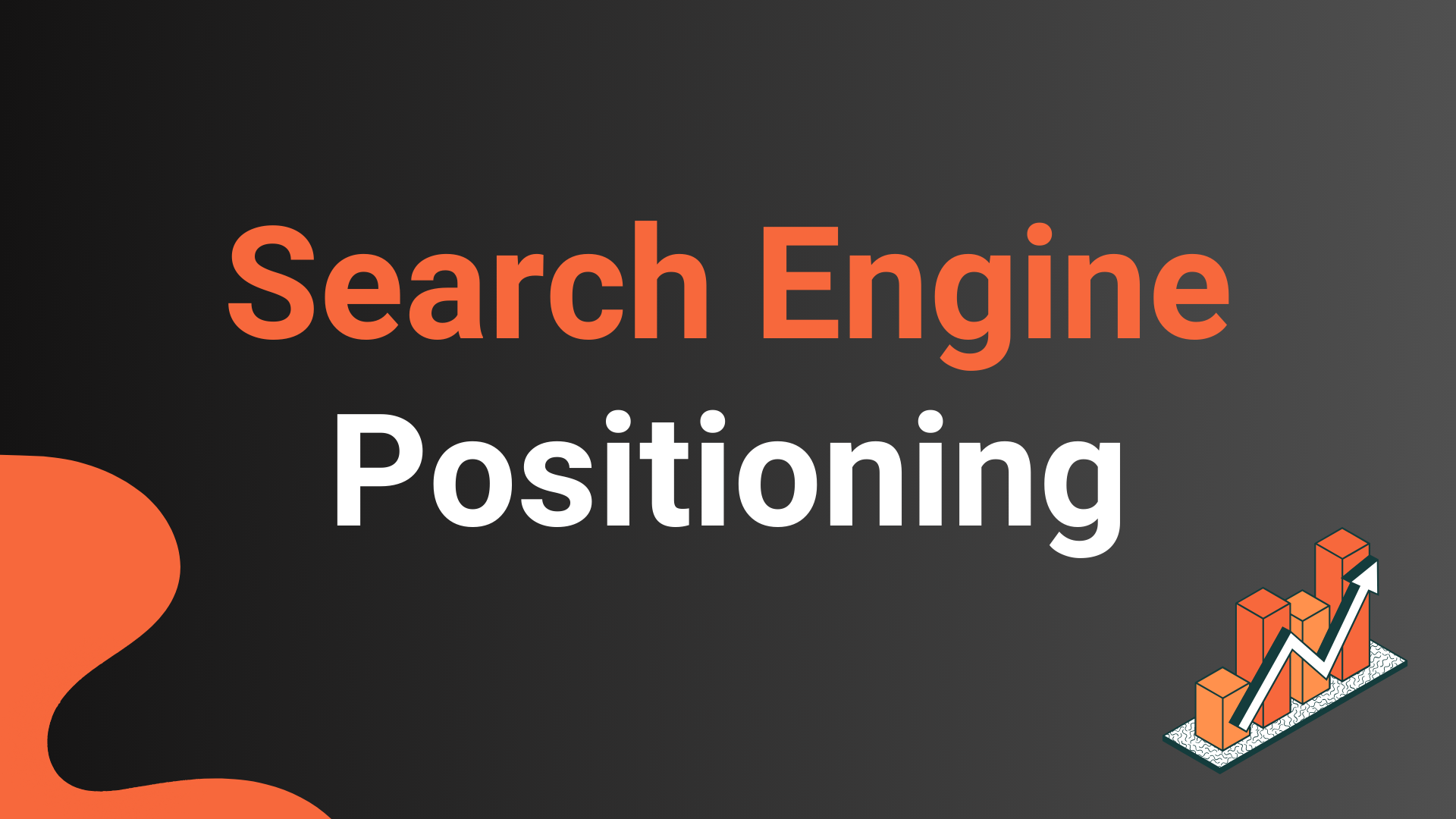 search engine positioning and 7 practises for optimization